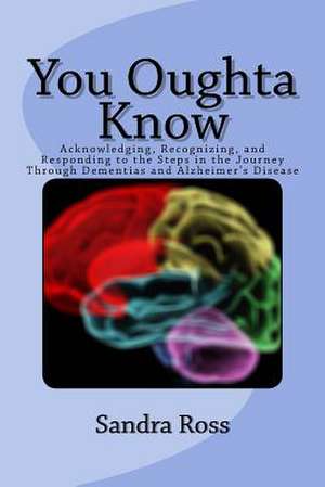 You Oughta Know de Sandra L. Ross