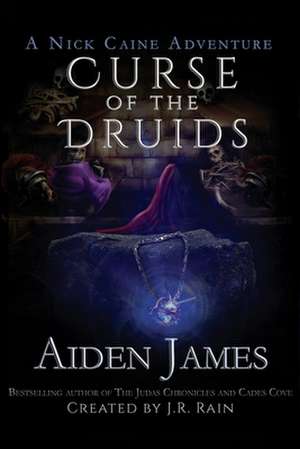 Curse of the Druids de Aiden James