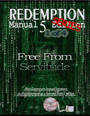 Redemption Manual 5.0 Series - Book 1 de Sovereign Filing Solutions