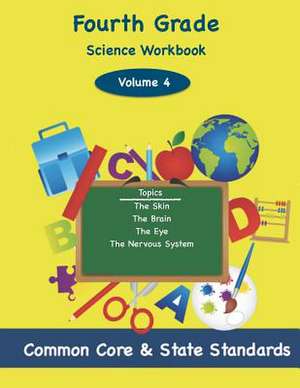 Fourth Grade Science Volume 4 de Todd DeLuca