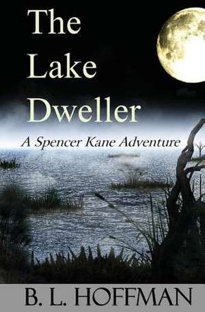 The Lake Dweller de B. L. Hoffman