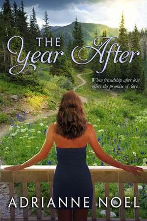 The Year After de Adrianne Noel