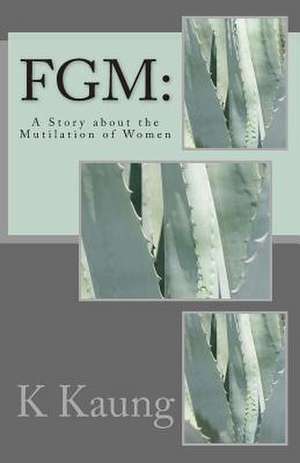 Fgm de K. M. Kaung Ph. D.