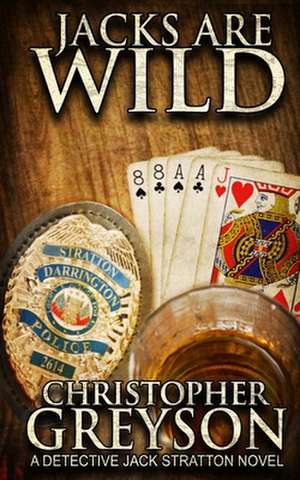 Jacks Are Wild de Christopher Greyson