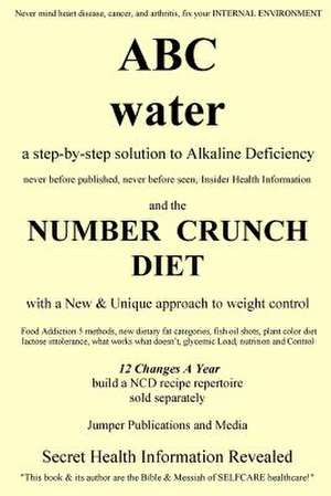 ABC Water and the Number Crunch Diet de Jumper Publications and Media