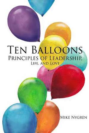 Ten Balloons de Michael Nygren