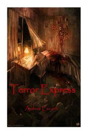 Terror Express de Ainhoa Escarti