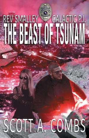 The Beast of Tsunam de Scott a. Combs