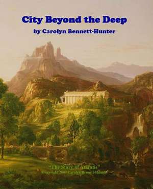 City Beyond the Deep de Carolyn Bennett-Hunter