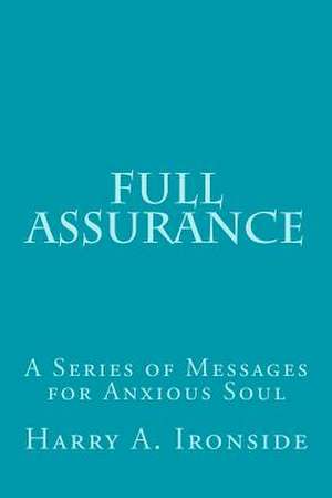 Full Assurance de Harry A. Ironside