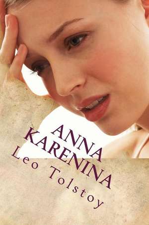 Anna Karenina de MR Leo Tolstoy