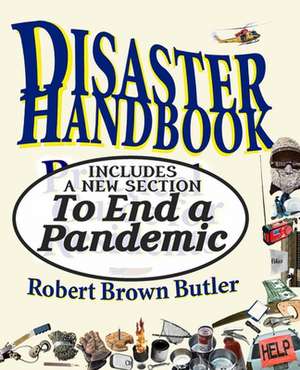 Disaster Handbook de Robert Brown Butler