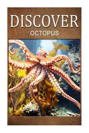 Octopus - Discover de Discover Press