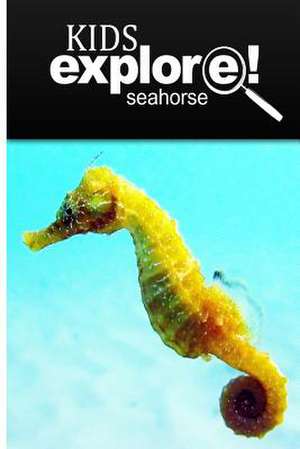 Seahorse - Kids Explore de Kids Explore!