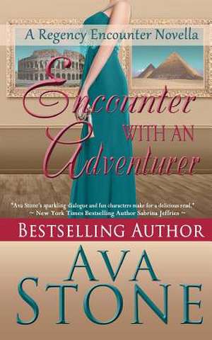 Encounter with an Adventurer de Ava Stone