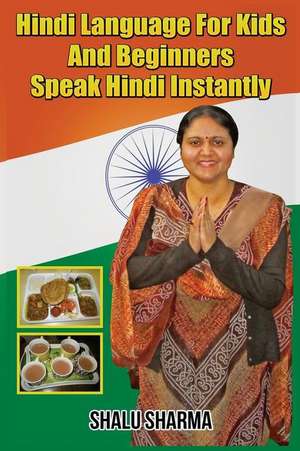 Hindi Language for Kids and Beginners de Shalu Sharma