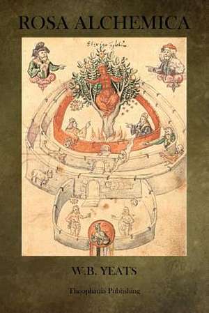 Rosa Alchemica de W. B. Yeats