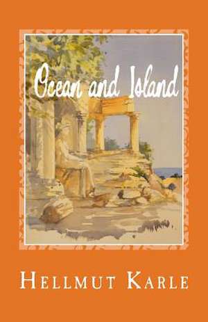 Ocean and Island de MR Hellmut W. a. Karle