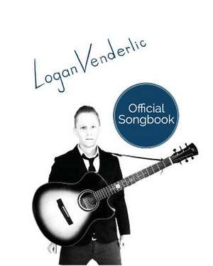 Logan Venderlic Official Songbook de Logan Venderlic