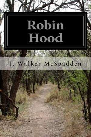 Robin Hood de J. Walker McSpadden