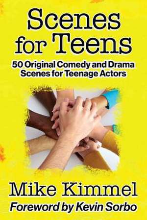 Scenes for Teens de Mike Kimmel