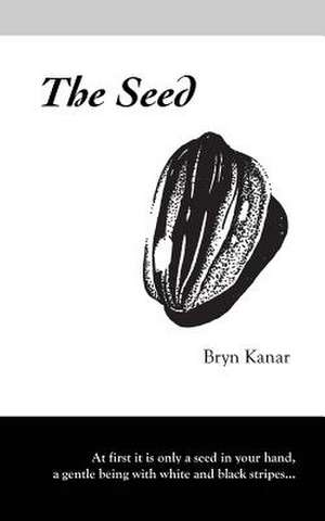 The Seed de Bryn Kanar