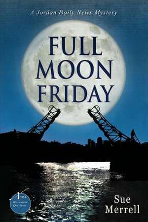 Full Moon Friday de Sue Merrell