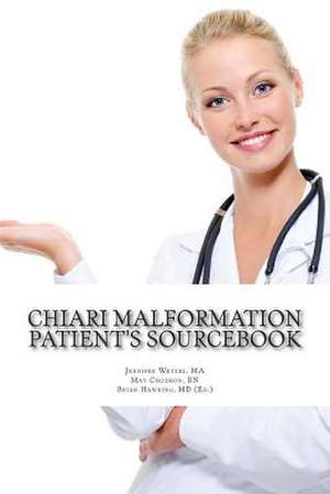 Chiari Malformation Patient's Sourcebook de Jennifer Wetzel Ma