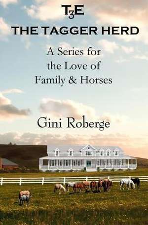 The Tagger Herd de Gini Roberge