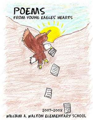 Poems from Young Eagles' Hearts de Contributing Poets