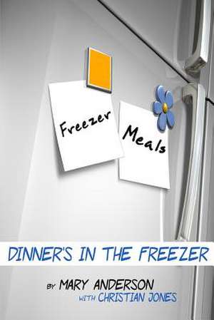 Freezer Meals de Mary Anderson