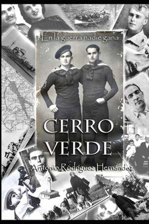 Cerro Verde de Antonio Rodriguez Hernandez