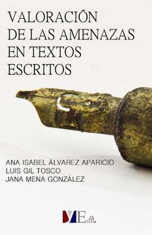 Valoracion de Las Amenazas a Traves de Textos Escritos de Ana Isabel Alvarez Aparicio