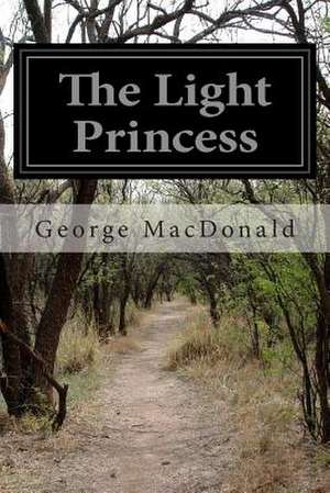 The Light Princess de George MacDonald