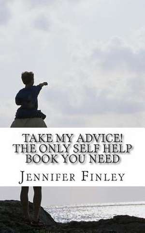 Take My Advice de Jennifer Finley