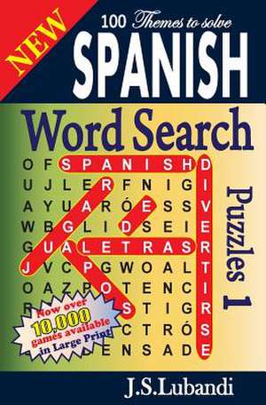 New Spanish Word Search Puzzles de J. S. Lubandi