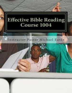 Effective Bible Reading de Dr H. Gerald Colbert