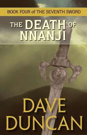 Death of Nnanji de Dave Duncan