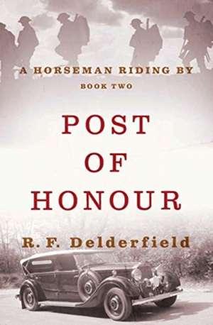 Post of Honour de R. F. Delderfield