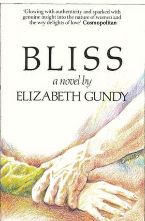 Bliss de Elizabeth Gundy