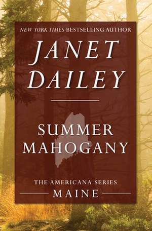 Summer Mahogany de Janet Dailey