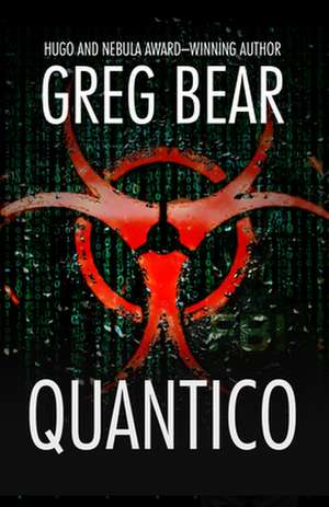 Quantico de Greg Bear