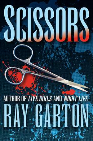 Scissors de Ray Garton