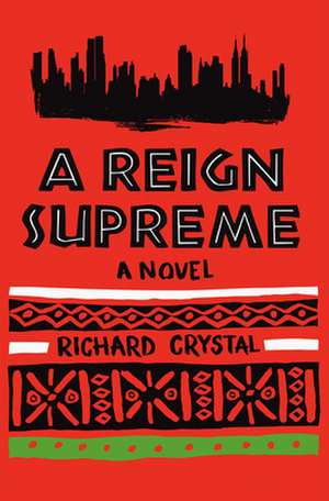 A Reign Supreme de Richard Crystal