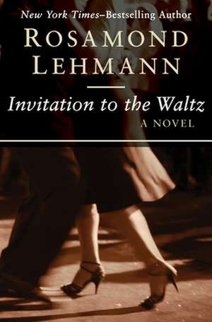 Invitation to the Waltz de Rosamond Lehmann