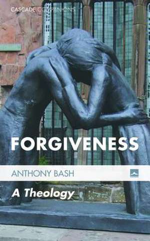 Forgiveness de Anthony Bash