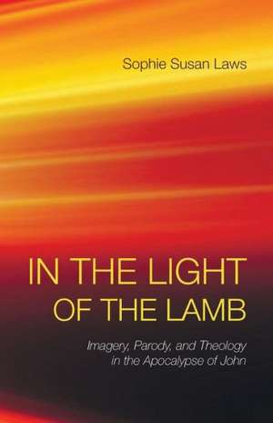 In the Light of the Lamb de Sophie Susan Laws