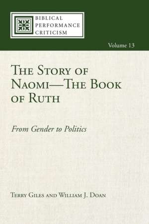 The Story of Naomi-The Book of Ruth de Terry Giles