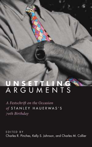 Unsettling Arguments de Charles M. Collier