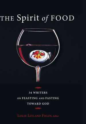 The Spirit of Food: Reading John Through the Eyes of Thomas de Leslie Leyland Fields